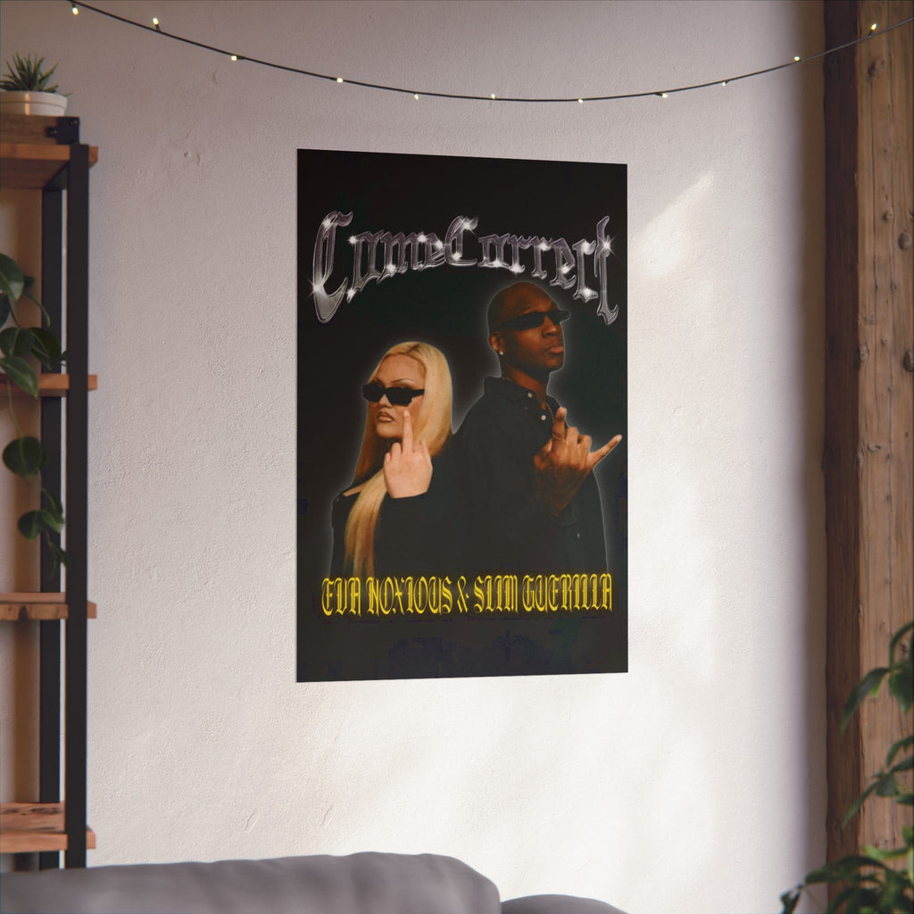 Come Correct Poster Limited Edition
