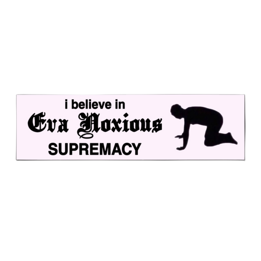 Noxious Supremacy bumper sticker